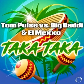 TOM PULSE VS. BIG DADDI & EL MEXXO - TAKA TAKA